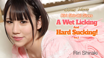 Heyzo 3156 Riri Shiraki Gives A Wet Licking And Hard Sucking! Vol.2 - Riri Shiraki
